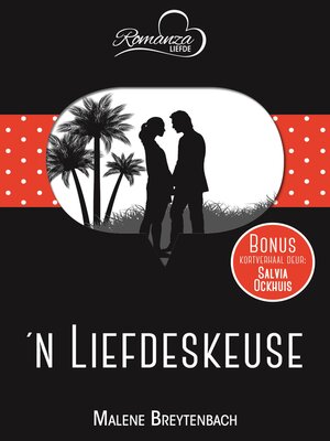 cover image of 'n Liefdeskeuse & Geen groter liefde